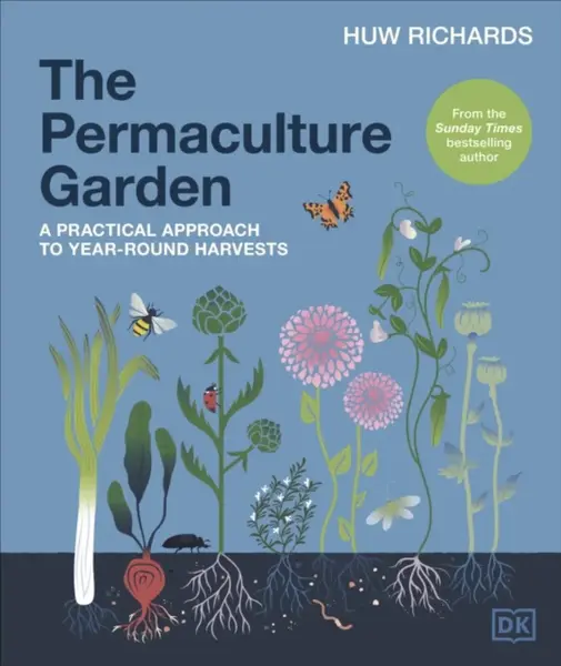 The Permaculture Garden - Richards Huw