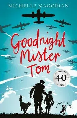 Goodnight Mister Tom - Michelle Magorian