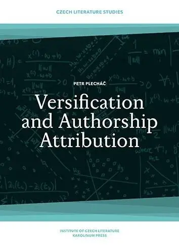 Versification and Authorship Attribution - Petr Plecháč