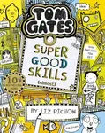 Tom Gates: Super Good Skills (Almost...) - Liz Pichon