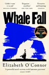 Whale Fall - Elizabeth O'Connor