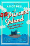 Displeasure Island - Alice Bell