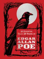 The Essential Tales and Poems of Edgar Allan Poe - Edgar Allan Poe