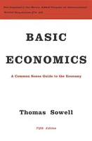 Basic Economics - Sowell Thomas