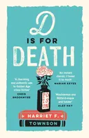 D is for Death - Harriet F. Townson