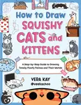 How to Draw Squishy Cats and Kittens - Vera Kay