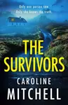The Survivors - Caroline Mitchell