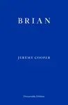 Brian - Jeremy Cooper