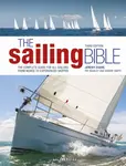 The Sailing Bible 3rd edition - Jeremy Evans, Barrie Smith, Pat Manley