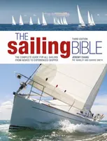 The Sailing Bible 3rd edition - Jeremy Evans, Barrie Smith, Pat Manley