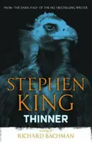 Thinner - Stephen King, Richard Bachman