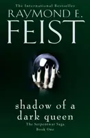 Shadow of a Dark Queen - Raymond Elias Feist