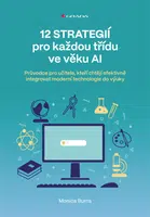 12 strategií pro každou třídu ve věku AI, Burns Monica