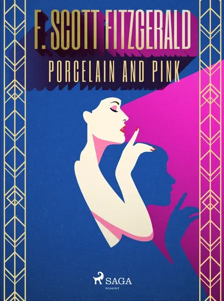 Porcelain and pink - F. Scott Fitzgerald