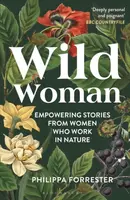 Wild Woman - Forrester Philippa