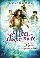 Alea - dívka moře: Řeka zapomnění (Defekt) - Tanya Stewnerová