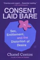 Consent Laid Bare - Chanel Contos