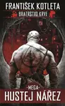 Mega hustej nářez (Bratrstvo krve 3) (poškozená) - František Kotleta