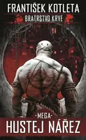 Mega hustej nářez (Bratrstvo krve 3) (poškozená) - František Kotleta