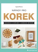 E-kniha: Nápady pro korek od Moras Ingrid
