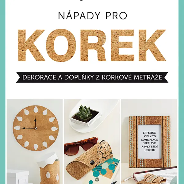 E-kniha: Nápady pro korek od Moras Ingrid