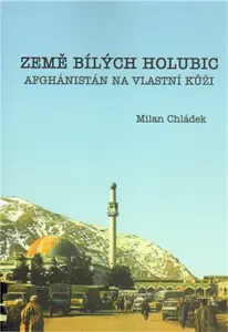 Země bílých holubic - Milan Chládek