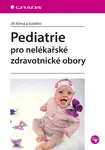 E-kniha: Pediatrie pro nelékařské zdravotnické obory od Klíma Jiří