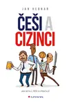 E-kniha: Češi a cizinci od Hebnar Jan