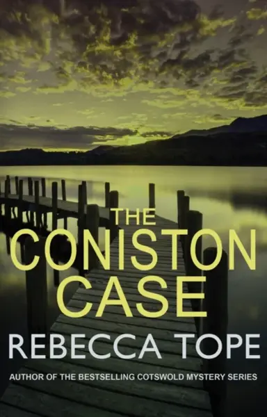 The Coniston Case - Rebecca  Tope