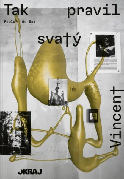 Tak pravil Svatý Vincent (poškozená) - Pablo de Sax