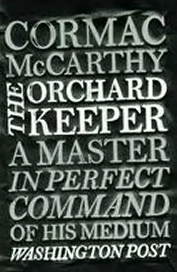 The Orchard Keeper (poškozená) - Cormac McCarthy