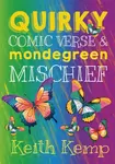 Quirky Comic Verse & Mondegreen Mischief - Keith kemp