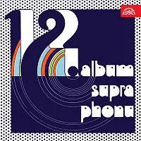 Různí – XII. Album Supraphonu