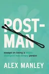 Post-Man - Alex Manley