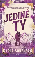 Jedině ty - Karla Sorensen