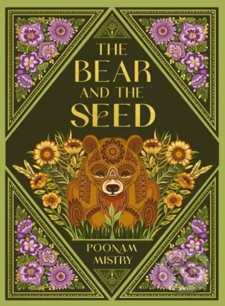 The Bear and the Seed - Poonam Mistry