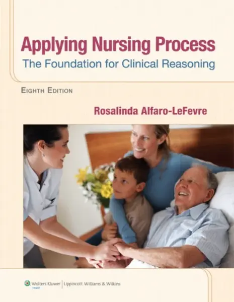 Applying Nursing Process - ROSALINDA ALFARO-LEFEVRE