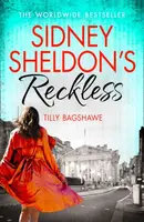 Sidney Sheldonâ€™s Reckless - Tilly Bagshawe, Sidney Sheldon
