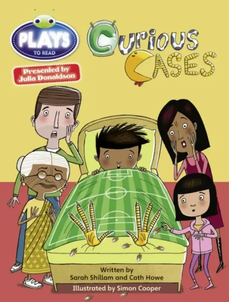 Julia Donaldson Plays Blue (KS2)/4B-4A Curious Cases ... - Cath Howe, Sarah Shillam