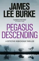 Pegasus Descending - James Lee Burke