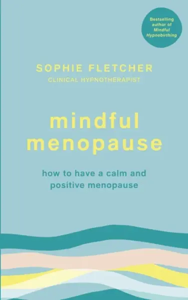 Mindful Menopause - Sophie Fletcher