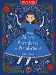 Alice's Adventures in Wonderland - Lewis Carroll