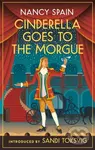 Cinderella Goes to the Morgue - Nancy Spain