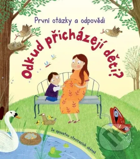 Odkud přicházejí děti? - Katie Daynes - kniha z kategorie Naučné knihy