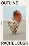 Outline - Rachel Cusk
