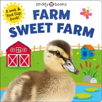 Farm Sweet Farm - Roger Priddy, Priddy Books