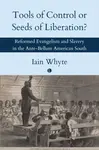 Tools of Control or Seeds of Liberation? - Iain Whyte