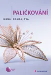 E-kniha: Paličkování od Domanjová Ivana
