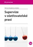 E-kniha: Supervize v ošetřovatelské praxi od Venglářová Martina