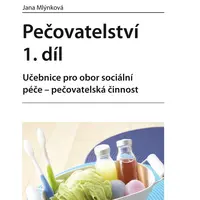 E-kniha: Pečovatelství 1. díl od Mlýnková Jana